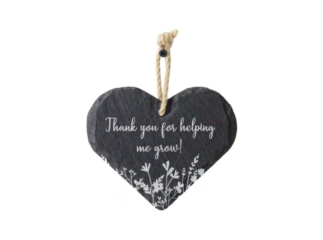 Welsh slate heart shaped hanging sign engraved with the words thank you for helping me grow
